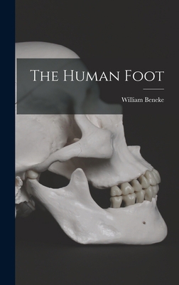 The Human Foot 1018395482 Book Cover