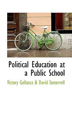 Political Education at a Public School 1110525796 Book Cover