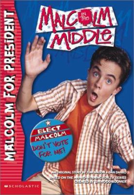 Malcolm for President 0439230802 Book Cover
