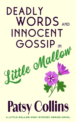 Deadly Words and Innocent Gossip in Little Mallow 1914339533 Book Cover
