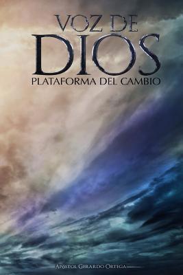 Voz de Dios: Plataforma de Cambio [Spanish] 1985059517 Book Cover