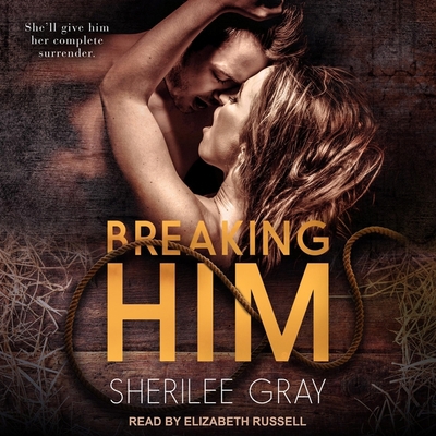 Breaking Him B09YZ9RQTZ Book Cover