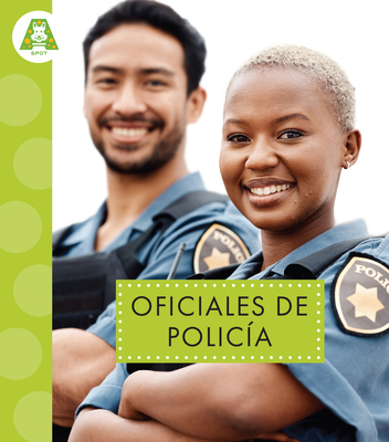 Oficiales de Policía: Spanish Edition [Spanish] B0FG9962TZ Book Cover