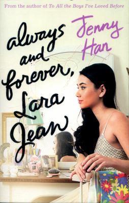 Always and Forever, Lara Jean (To All the Boys ... 1407177664 Book Cover