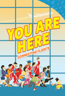 You Are Here: Connecting Flights 0063239086 Book Cover