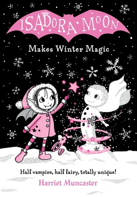 Isadora Moon Makes Winter Magic: Volume 8 0192772570 Book Cover