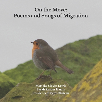 On the Move: Poems and Songs of Migration B085K96YKN Book Cover