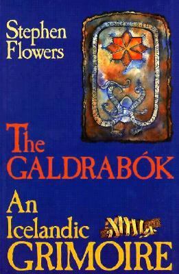 Galdrabok: An Icelandic Grimoire 087728685X Book Cover
