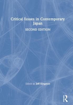 Critical Issues in Contemporary Japan 0815352050 Book Cover