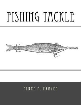 Fishing Tackle 1546892435 Book Cover