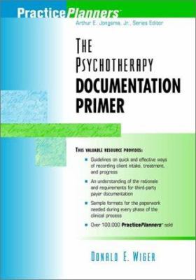 The Psychotherapy Documentation Primer (Practic... 0471289906 Book Cover