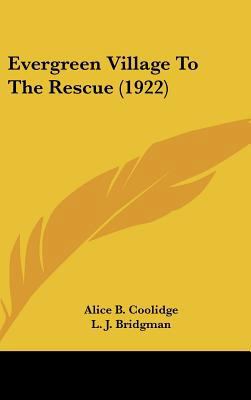 Evergreen Village to the Rescue (1922) 1162117753 Book Cover