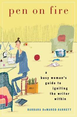 Pen on Fire: A Busy Woman's Guide to Igniting t... 1986104761 Book Cover