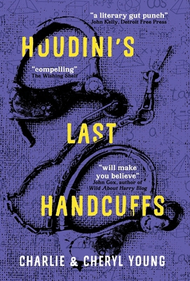 Houdini's Last Handcuffs 3988320935 Book Cover