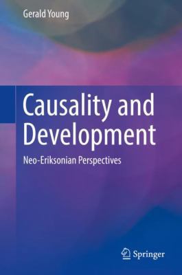 Causality and Development: Neo-Eriksonian Persp... 303002492X Book Cover