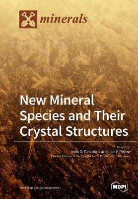 New Mineral Species and Their Crystal Structures 3038976881 Book Cover