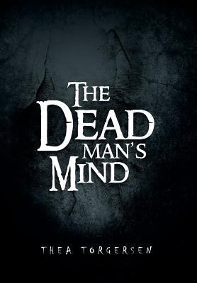The Dead Man's Mind 1483610969 Book Cover