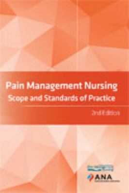 Pain Management Nursing: Scope and Standards of...            Book Cover