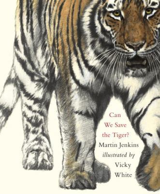 Can We Save the Tiger? 0763649090 Book Cover