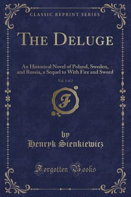 The Deluge, Vol. 1 of 2: An Historical Novel of... 1332589820 Book Cover