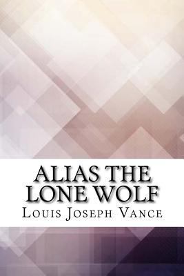 Alias the Lone Wolf 1974667049 Book Cover