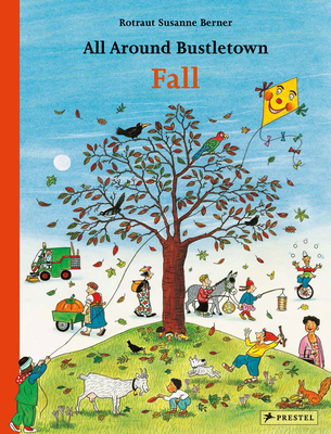 All Around Bustletown: Fall 3791374222 Book Cover