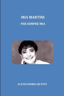 Mia Martini - Per sempre Mia B088LD4PBY Book Cover