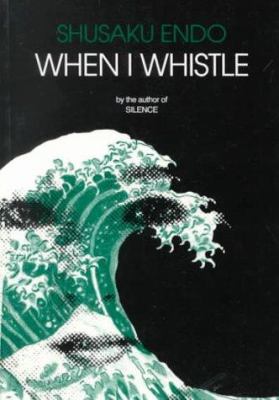 When I Whistle: A Novel (English and Japanese E... 080088244X Book Cover