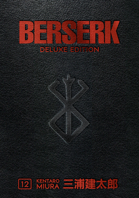 Berserk Deluxe Volume 12 1506727565 Book Cover