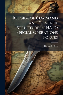 Reform of Command and Control Structure in NATO... 1025071077 Book Cover