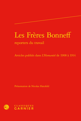 Les Freres Bonneff: Articles Publies Dans l'Hum... [French] 2406123219 Book Cover