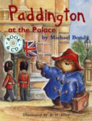 Paddington at the Palace 000728232X Book Cover