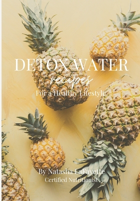 Detox Water Recipes for a Healthy Lifestyle            Book Cover