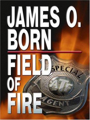Field of Fire (Thorndike Large Print Crime Scene) [Large Print] 0786295783 Book Cover