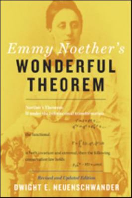 Emmy Noether's Wonderful Theorem 1421422670 Book Cover