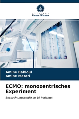 Ecmo: monozentrisches Experiment [German] 6203176303 Book Cover
