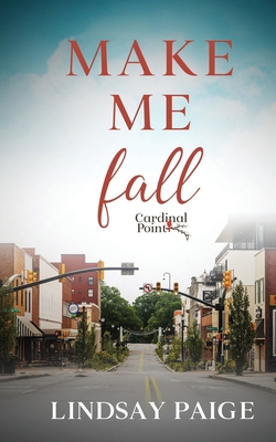 Make Me Fall 1962174115 Book Cover