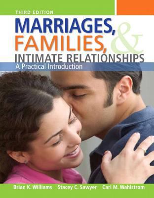 Marriages, Families, and Intimate Relationships 0205717802 Book Cover