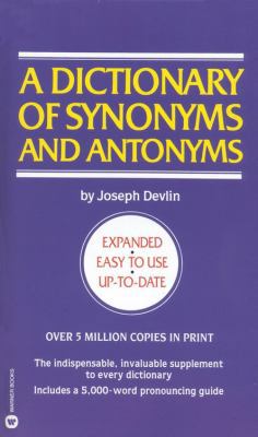 A Dictionary of Synonyms and Antonyms 0881033650 Book Cover
