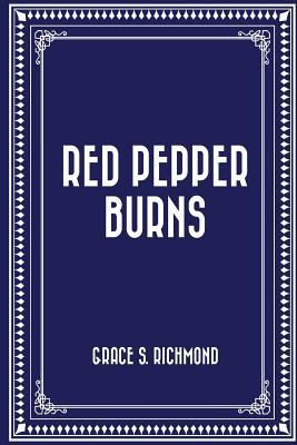 Red Pepper Burns 1523467428 Book Cover