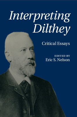Interpreting Dilthey 1107589665 Book Cover