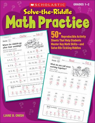 Solve-The-Riddle Math Practice, Grades 1-2: 50+... 0545101026 Book Cover