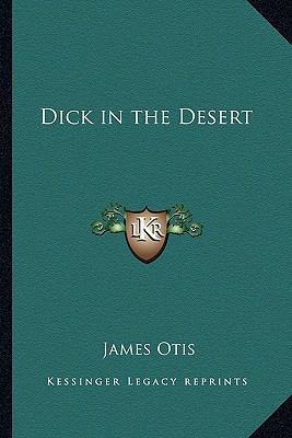 Dick in the Desert 1162753331 Book Cover