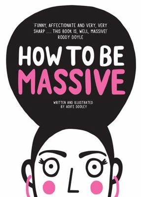 How to Be Massive 0717172708 Book Cover