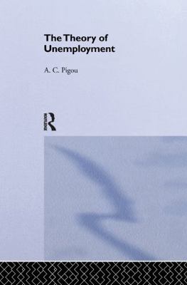 Theory of Unemployment 1138990272 Book Cover