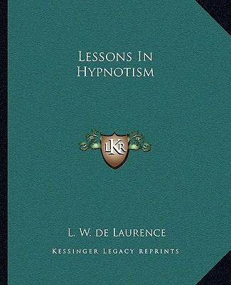 Lessons In Hypnotism 1162873639 Book Cover