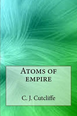 Atoms of empire 1973770660 Book Cover