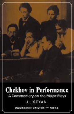 Chekhov in Performance 0521079756 Book Cover