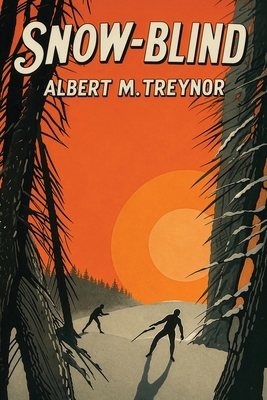Snow-Blind 1667666452 Book Cover