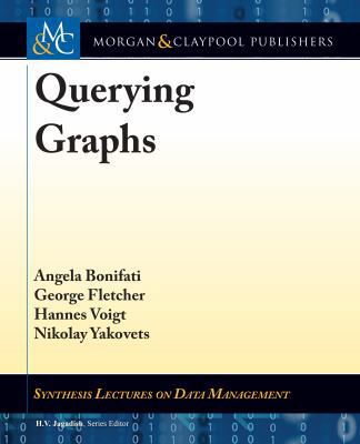 Querying Graphs 168173432X Book Cover